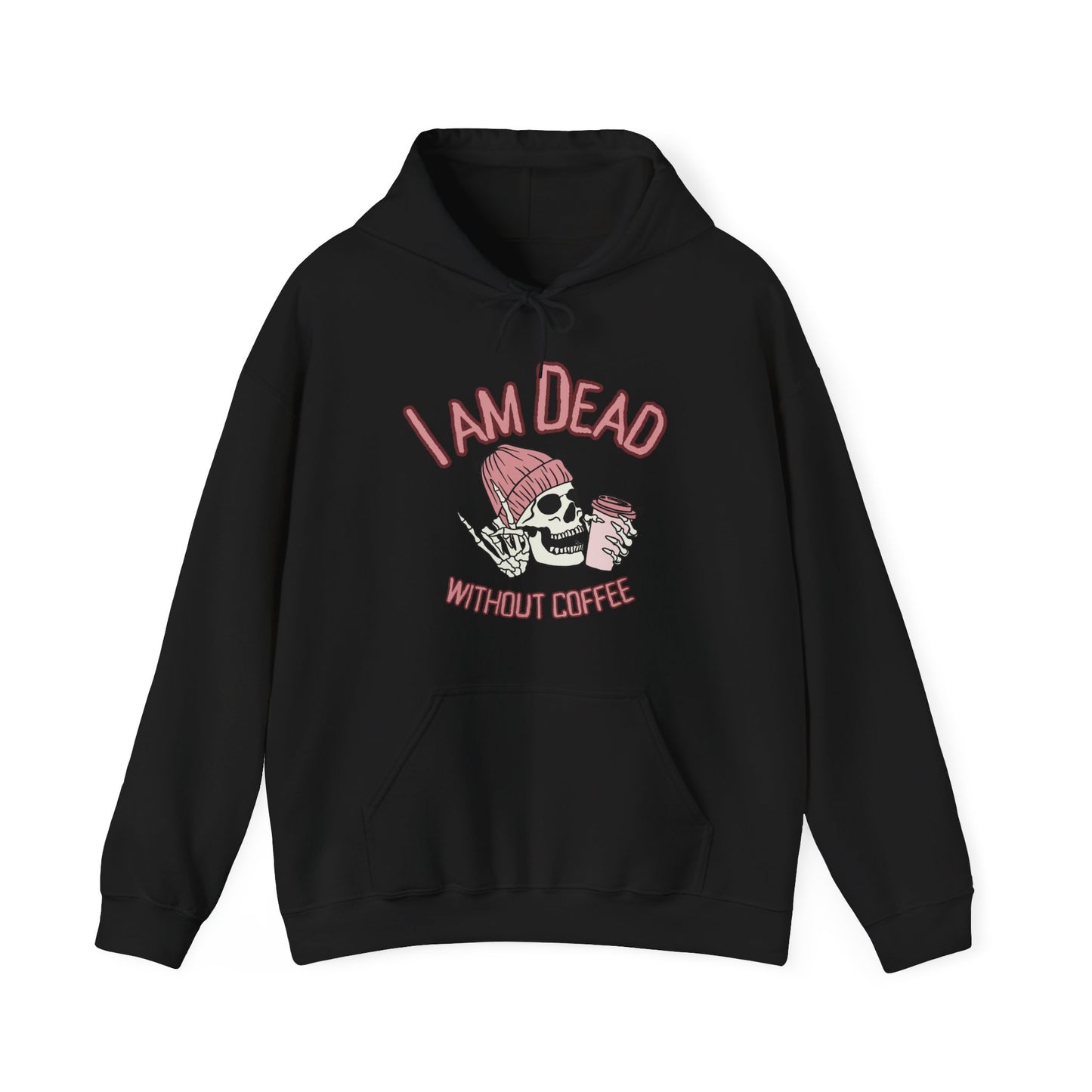 I Am Dead Without Coffee Hoodie — Cute Skull Coffee Lovers Pullover